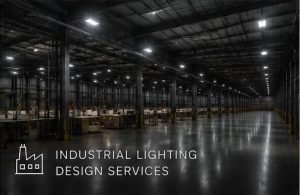 Industrial Lighting Design Services
